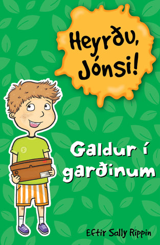 Heyrðu Jónsi! Galdur í garðinum