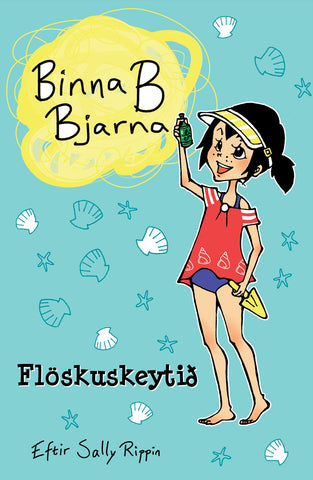 Binna B Bjarna - Flöskuskeytið