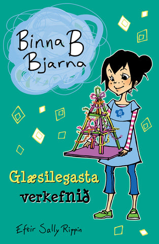Binna B Bjarna - Glæsilegasta verkefnið