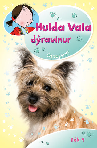 Hulda Vala dýravinur - Spæjarar