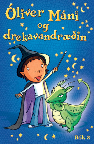 Óliver Máni og drekavandræðin