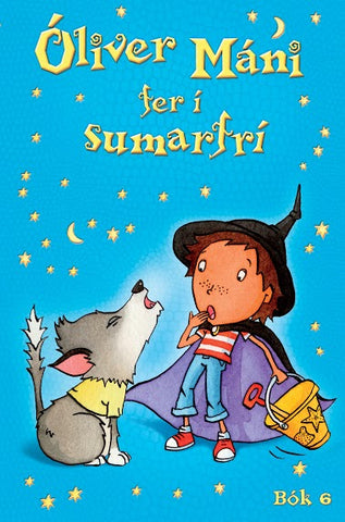 Óliver Máni fer í sumarfrí