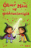 Óliver Máni og galdraeinvígið