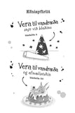 Vera til vandræða er ekki af baki dottin