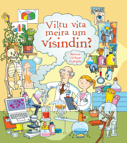 Viltu vita meira um vísindin?